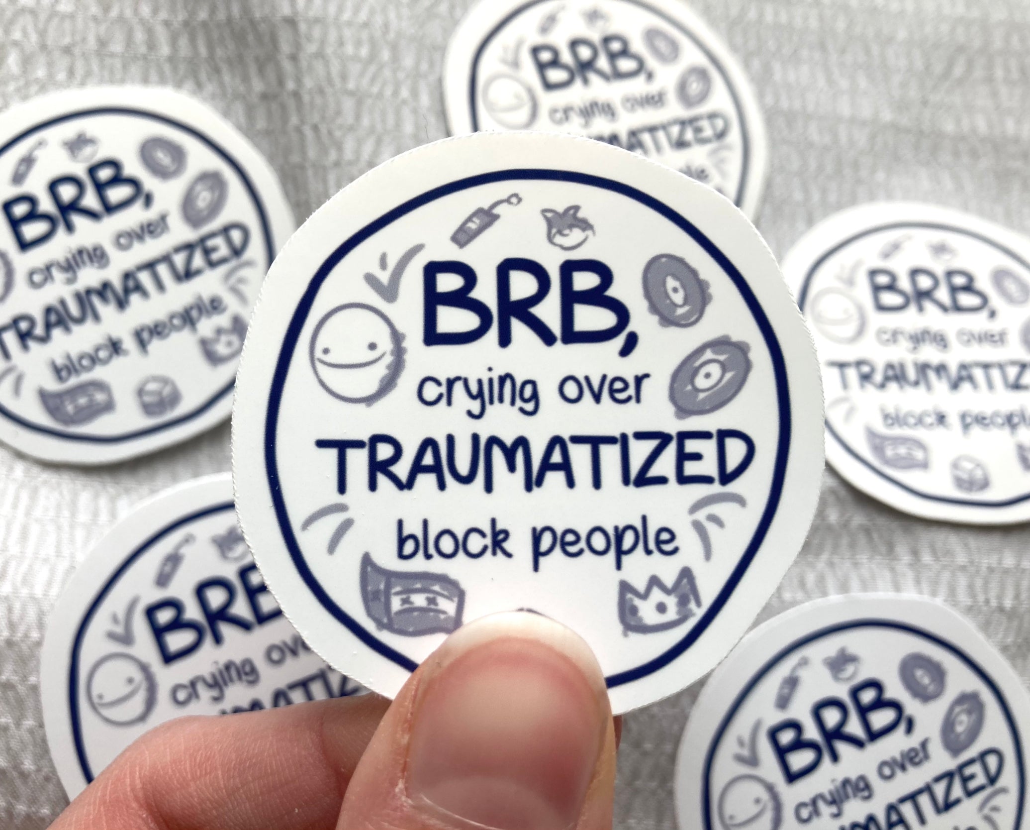 'BRB Crying Over Block People' Vinyl Sticker