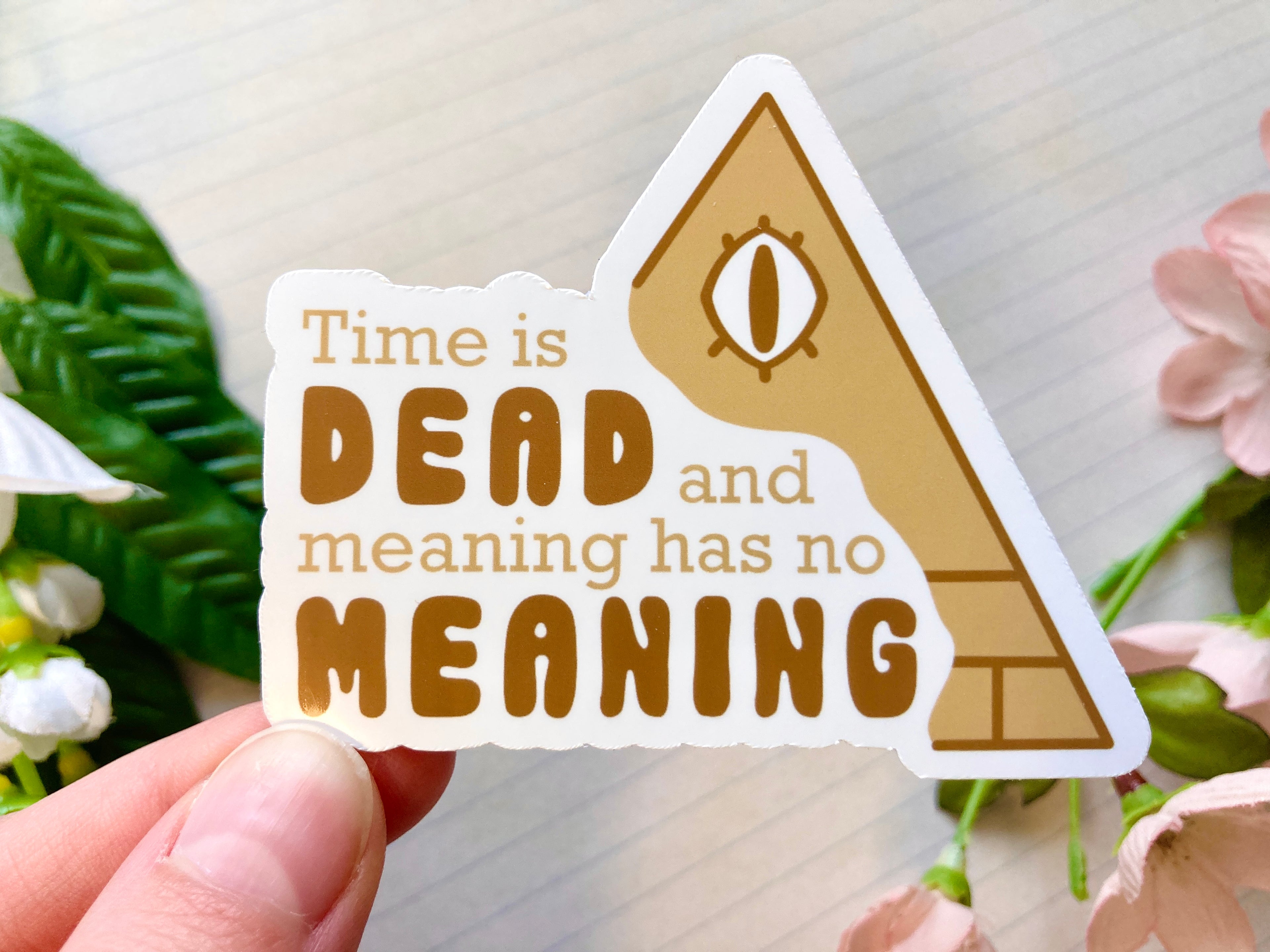 'Time is Dead' Vinyl Sticker