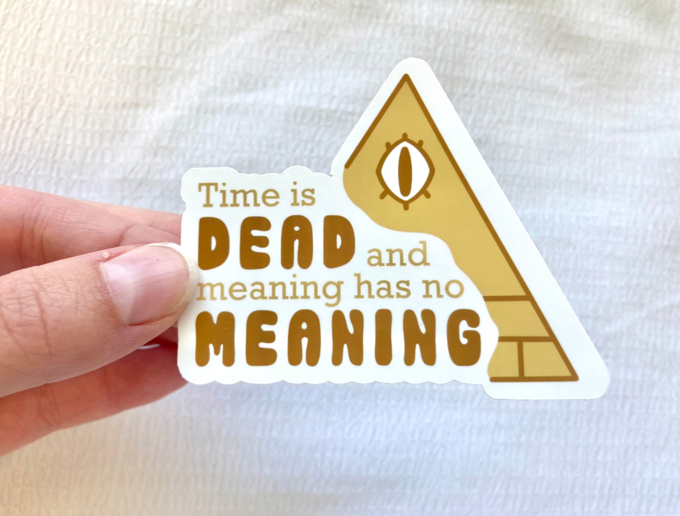 'Time is Dead' Vinyl Sticker